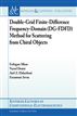 Double-Grid Finite-Difference Frequency-Domain (DG-FDFD) Method for Scattering from Chiral Objects