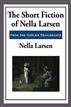 The Short Fiction of Nella Larsen