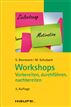 Workshops - vorbereiten, durchführen, nachbereiten