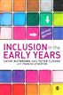 Inclusion in the Early Years