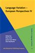 Language Variation - European Perspectives IV