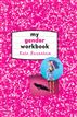 My Gender Workbook