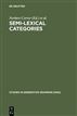 Semi-lexical Categories