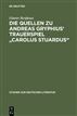 Die Quellen zu Andreas Gryphius' Trauerspiel