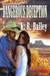 Dangerous Deception (BookStrand Publishing Romance)