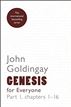 Genesis For Everyone, Part 1 chapters 1-16