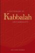 A Dictionary of Kabbalah and Kabbalists