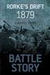 Battle Story: Rorke's Drift