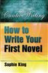 How to Write Your First Novel