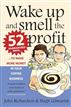 Wake Up and Smell the Profit