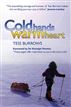 Cold Hands Warm Heart