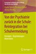 Von der Psychiatrie zurück in die Schule