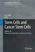 Stem Cells and Cancer Stem Cells, Volume 10