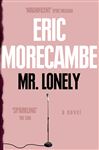 9780007395095 - Morecambe, Eric: Mr Lonely - Livre