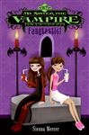 My Sister the Vampire #2: Fangtastic