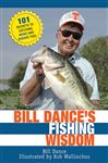 Bill Dance's Fishing Wisdom