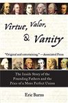 Virtue, Valor, and Vanity