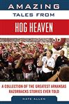 Amazing Tales from Hog Heaven