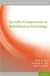 Specialty Competencies in Rehabilitation Psychology