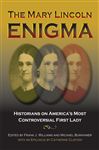 The Mary Lincoln Enigma