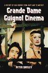 Grande Dame Guignol Cinema