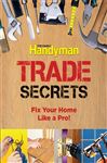 Family Handyman Trade Secrets