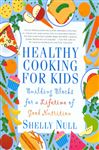 Healthy Cooking for Kids, title surrounded with colorful food border