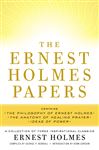 The Ernest Holmes Papers