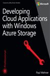 Developing Cloud Applications with Windows Azure Storage