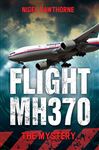 Flight MH370 - The Mystery