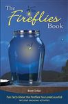 The Fireflies Book Fun Facts About the Fireflies You Loved 