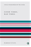 ISBN 9781480449206 product image for Good Times, Bad Times | upcitemdb.com
