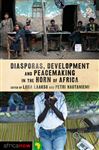 Diasporas, Development and Peacemaking in the Horn of Africa