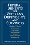 Federal Benefits for Veterans, Dependents, and Survivors