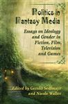 Politics in Fantasy Media