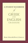 A Student Handbook of Greek and English Grammar