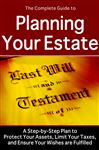 The Complete Guide To Planning Your Estate