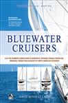 Bluewater Cruisers: A By-the-numbers Compilation Of Seaworthy, Offshore-capable Fiberglass Monohull Production Sailboats By North American Designers