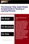 The Amazing 7-Day, Super-Simple, Scripted Guide to Teaching 