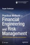 Practical Methods of Financial Engineering and Risk 