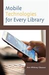 Mobile Technologies For Every Library