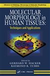 Molecular Morphology in Human Tissues