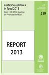 Pesticide Residues in Food - 2013