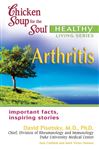 Chicken Soup for the Soul Healthy Living Series: Arthritis