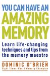 You Can Have an Amazing Memory