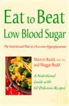 9780007147885 - Budd, Martin; Budd, Maggie: Low Blood Sugar: The Nutritional Plan to Overcome Hypoglycaemia, with 60 Recipes (Eat to Beat) - 书