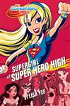 Supergirl at Super Hero High