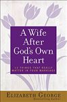 A Wife After God's Own Heart