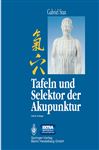 ISBN 9783662224571 product image for Tafeln und Selektor der Akupunktur | upcitemdb.com