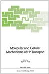 ISBN 9783642793011 product image for Molecular and Cellular Mechanisms of H+ Transport | upcitemdb.com